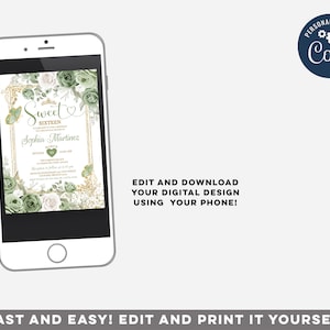 May include: A digital invitation template for a Sweet Sixteen birthday party. The invitation features a green and white floral design with gold accents. The text on the invitation reads "Sweet Sixteen" and "Sophia Martinez".