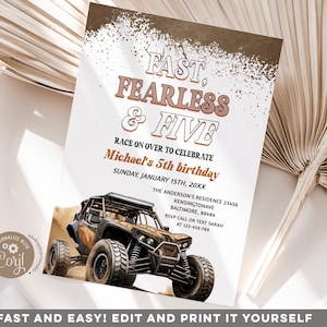 May include: A birthday invitation with a brown and white background. The text reads "Fast, Fearless & Five" and "Race on over to celebrate Michael's 5th birthday". The invitation features a cartoon image of a brown and black off-road vehicle.