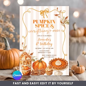 May include: A birthday invitation card with a white and beige striped background, featuring a gold line-art border with a bow. Text reads: PUMPKIN SPICE & everything nice, JOIN US TO CELEBRATE Amanda's 8th Birthday, SATURDAY - JULY 20TH AT 3PM, 1234 ELM STREET, SPRINGFIELD, IL 62701, RSVP TO MARIA 2323233 BY 12 JUNE 20XX. Illustrations include an iced coffee, a pumpkin, cinnamon sticks, a cupcake, and a pumpkin pie.