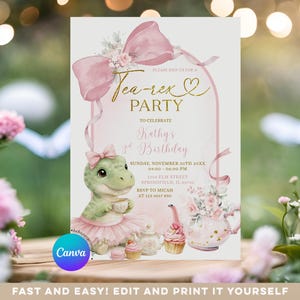 May include: A pink and gold "Tea-rex Party" invitation featuring a watercolor dinosaur in a tutu, holding a teacup. The invitation includes the text "Kathy's 3rd Birthday" and event details. The Canva logo is visible.