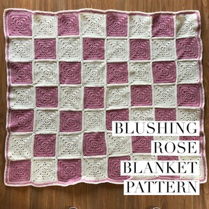 Blushing Rose crochet blanket pattern baby toddler handmade gift