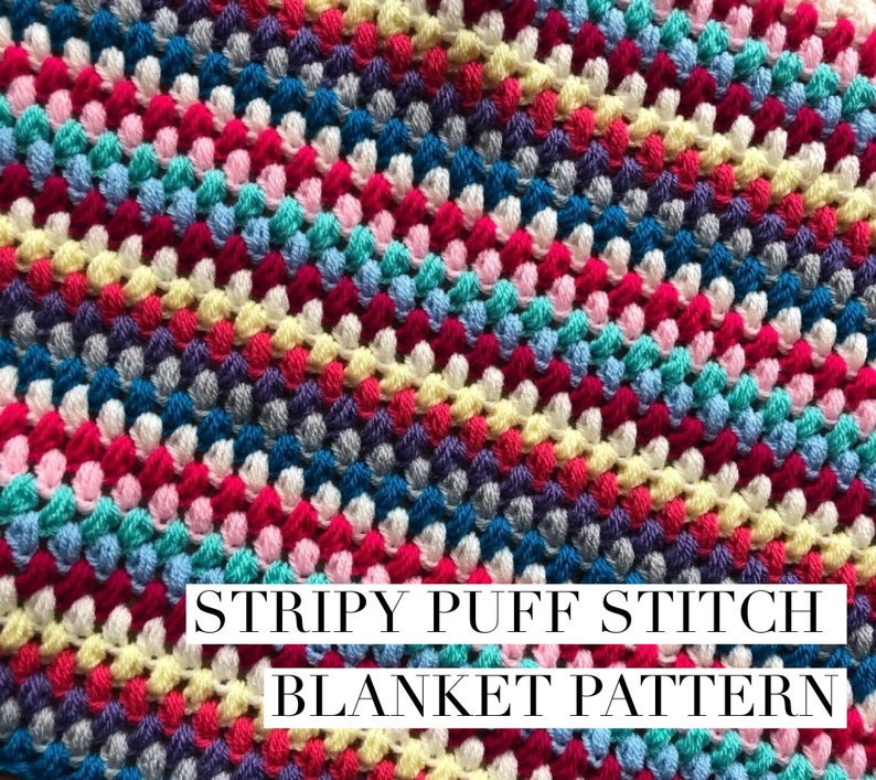 Stripy Puff Stitch Crochet Blanket Pattern UK and US Terms Baby Blanket Couch Throw