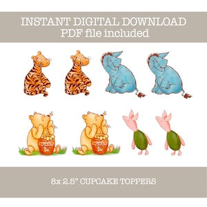 May include: Digital download of eight cupcake toppers featuring cartoon characters. The toppers include two tigers with orange and black stripes, two blue donkeys, two yellow bears with honey pots, and two pink pigs with green vests. The text reads "8x 2.5" CUPCAKE TOPPERS."