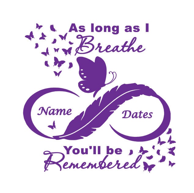 Custom Memorial Decal, As Long as I Breathe Decal, Memorial Decal, Personalized Memorial Decal, Car Decal, Infinity, Feather, Butterflies