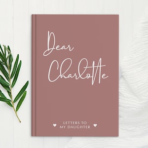 Diario personalizado Cartas a mi hija - Diario de recuerdos - Diario para querida hija - Regalo para hija - Cuaderno de notas personalizado
