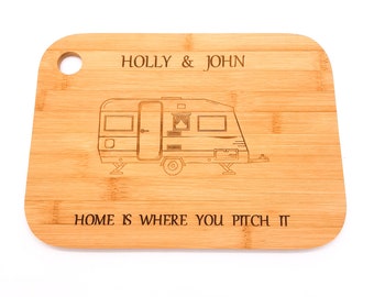 Personalised Caravan, Camping gift. Bamboo wood chopping board - home is where you pitch it. Birthday, Anniversary, Christmas