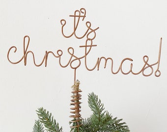 Wire It's Christmas Tree Topper | Christmas Decoration