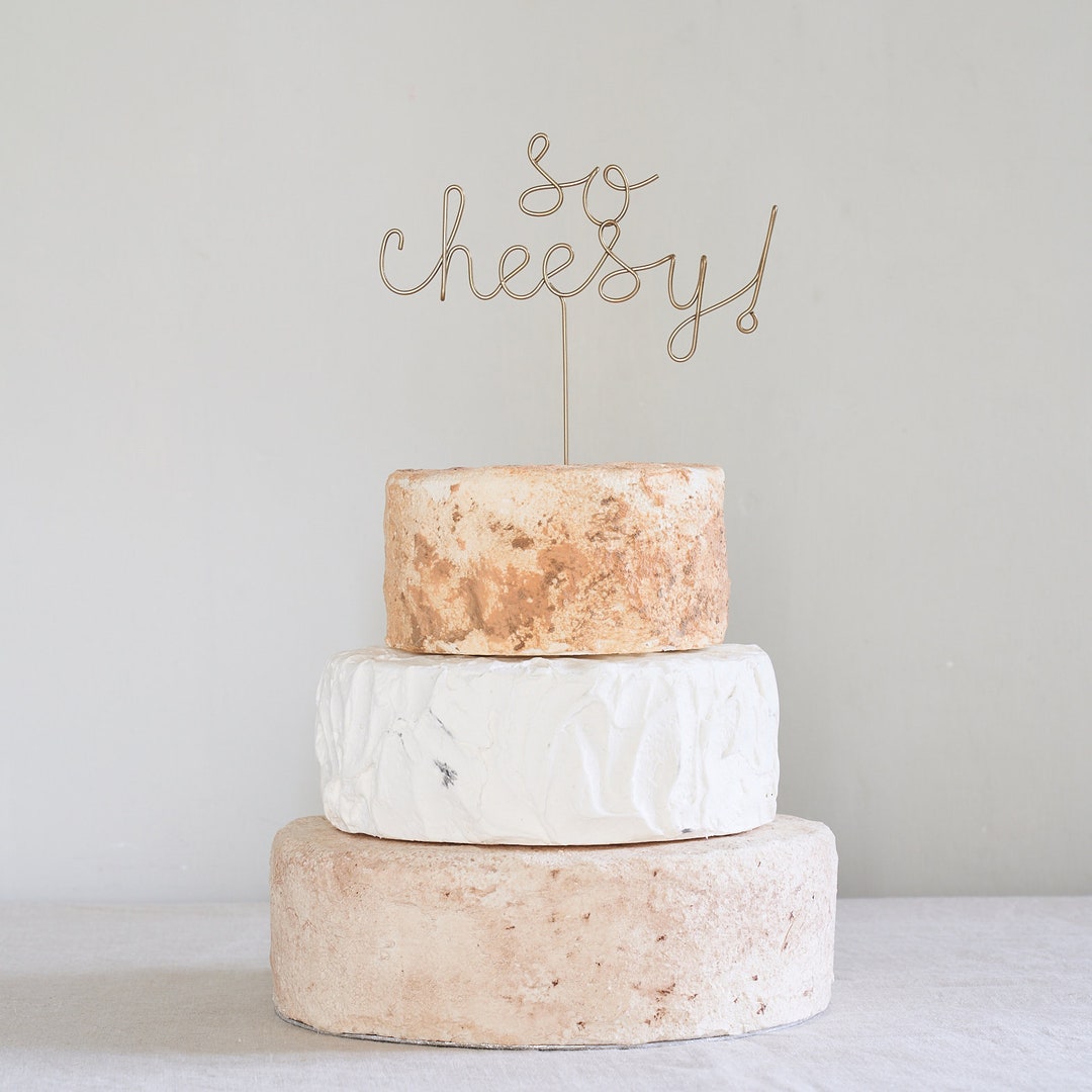 Cheese Cake Topper, so Cheesy, Cheese Board, Funny Cake Topper, Wedding
