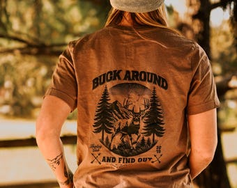 Camiseta Buck Around and Find Out