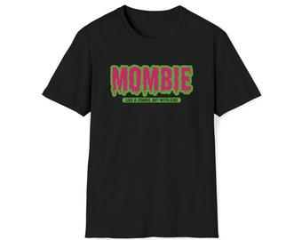 Mombie Zombie T- Shirt, Halloween T-Shirt, Ghostface Shirt, Funny Halloween Horror Shirt, Halloween Women's Sweatshirt, Funny Halloween Tee