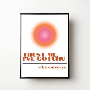 Trust the Universe Wall Art, Digital Download Print, Printable Wall Art, Art Print, Home Decor, Spiritual Art, Manifestation, Affirmations