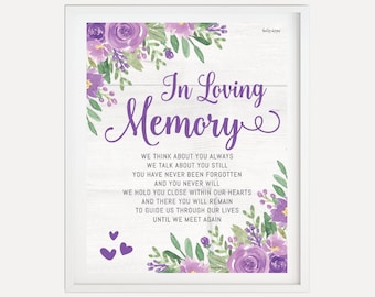 May include: A printable memorial sign with a floral design in shades of purple and green. The sign reads "In Loving Memory" and includes a poem about remembering a loved one.
