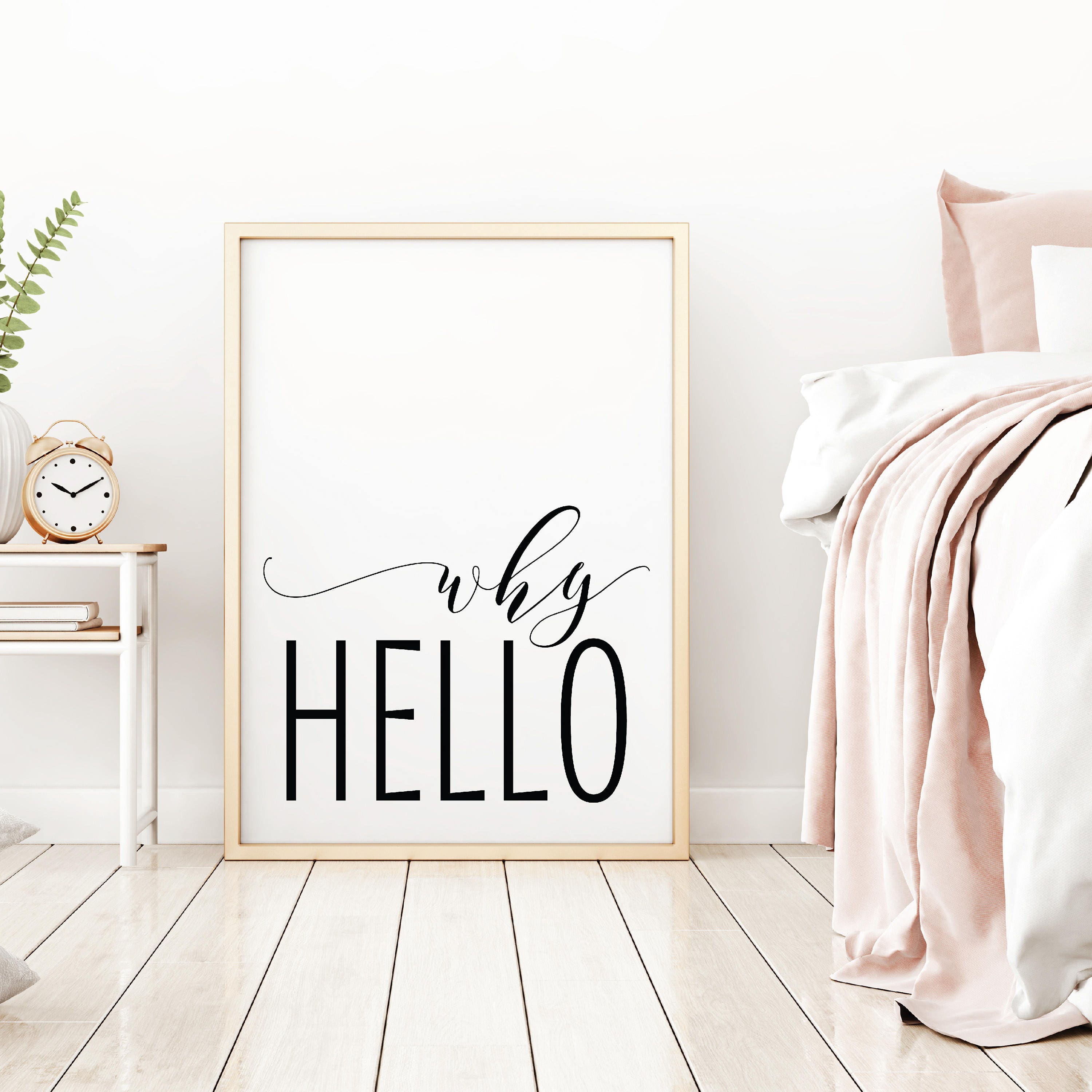 Why Hello Wall Art Bedroom Wall Decor Over the Bed Etsy