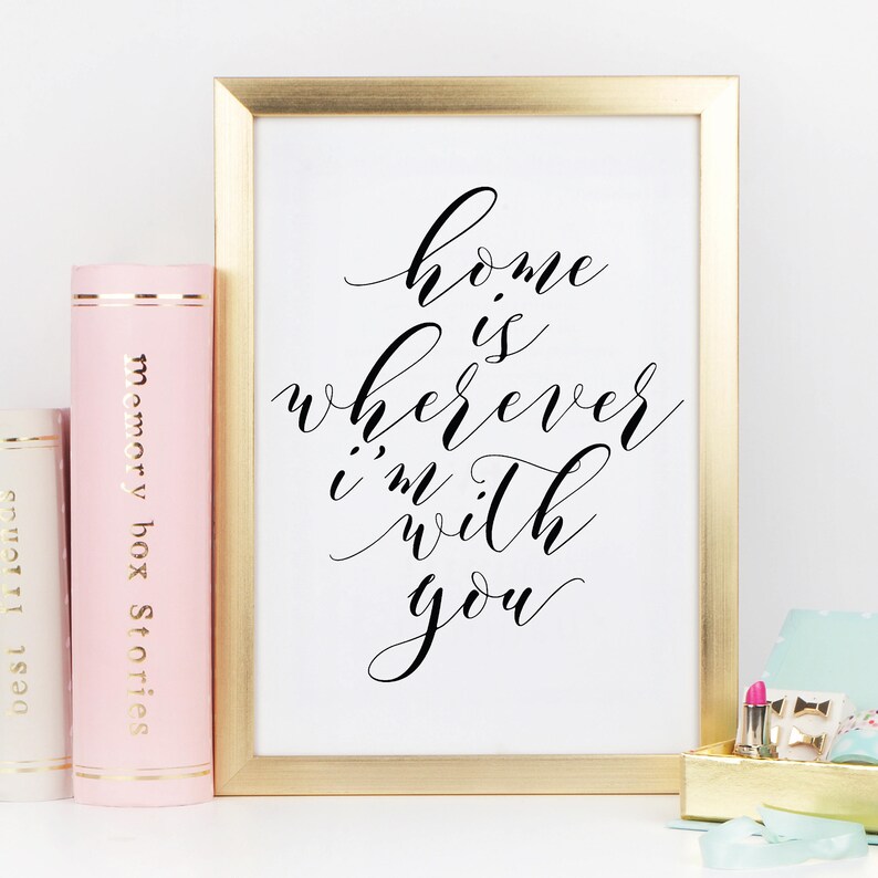 Home is Wherever I'm With You Frame Modern Home Decor Etsy