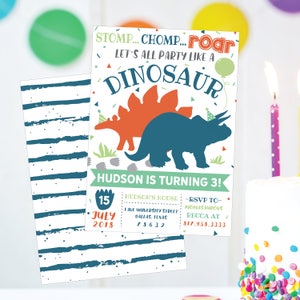 May include: A colorful dinosaur birthday party invitation with a blue and orange dinosaur illustration. The invitation says "Stomp... Chomp... Roar! Let's all party like a Dinosaur!" and "Hudson is turning 3!" The date of the party is July 15, 2018. The invitation includes the address and RSVP information.