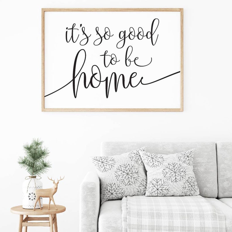 Its so Good to Be Home Home Decor Wall Art Bedroom Wall Etsy