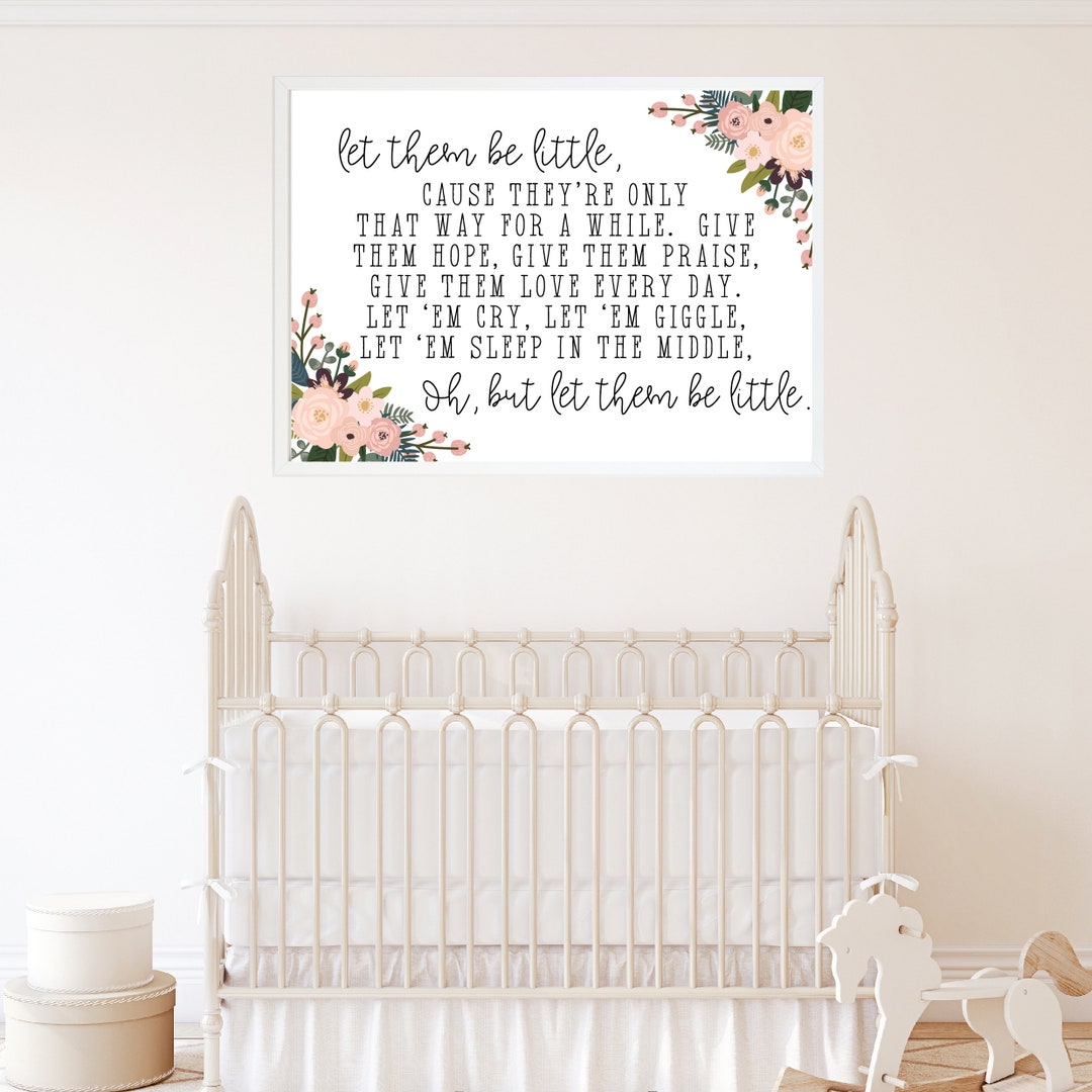 Let Them Be Little Floral Sign Printable Wall Art Nursery - Etsy