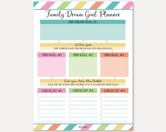 May include: A printable family dream goal planner with a colorful striped background. The planner includes sections for setting a dream goal, mini goals, and action plan checklists.
