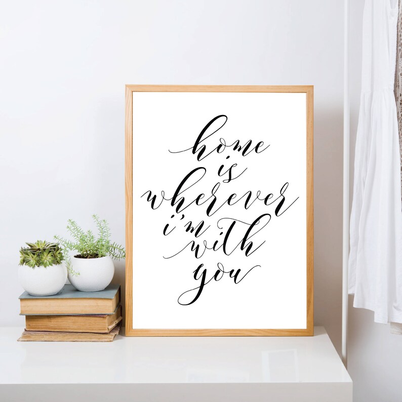 Home is Wherever I'm With You Frame Modern Home Decor Etsy