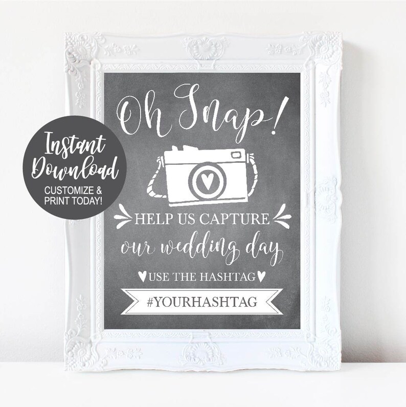 Chalkboard Oh Snap Printable Wedding Hashtag Party Sign - Etsy