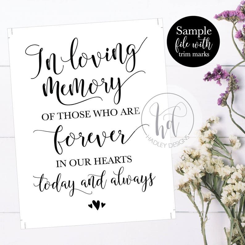 In loving memory of those who are forever in our hearts today and always, memorial wedding sign, celebrating the ones we love, wedding supplies, signs for wedding, supplies for wedding ceremonies, wedding reception signs