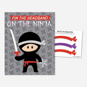 Puede incluir: Un juego imprimible para una fiesta con temática de ninjas. El juego se llama "Pin the Headband on the Ninja". El juego incluye un ninja de dibujos animados con una espada y una diadema. El juego también incluye una hoja de diademas de ninja para cortar y pegar en el ninja.