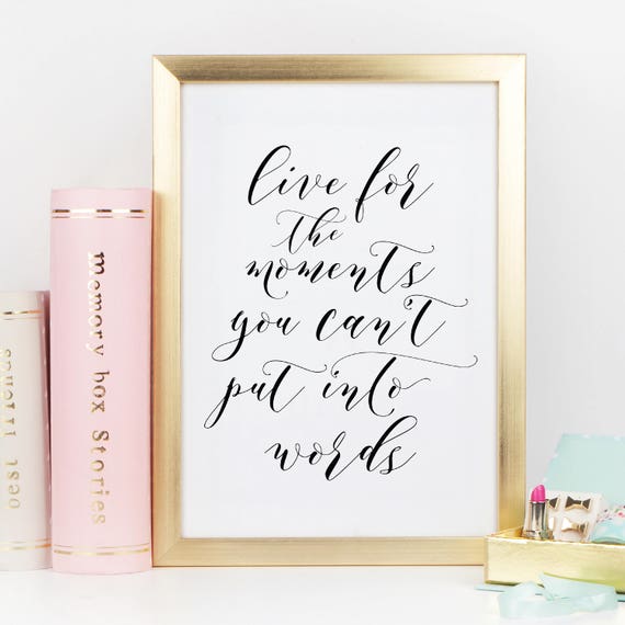 Live for the Moments Sign Handwriting Quote Printable Wall - Etsy