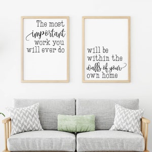 The Most Important Work You Home Sign, Wall Art Print, Motivational Wall Decor, Wall Prints Minimalist, Couple Print, Home Wall Decor Rustic