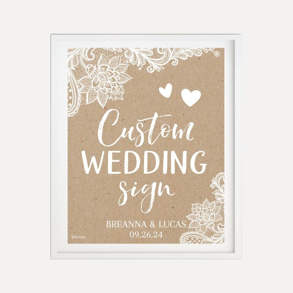 Kraft Lace Rustic Wedding Custom Sign Template - Design Your Own Sign, Customizable Sign, Create Your Own Wedding Reception Sign