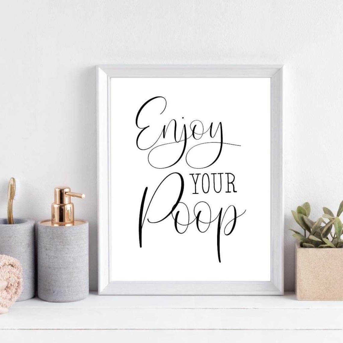 Enjoy Your Poop Wall Art Template Enjoy Your Poop Printable - Etsy