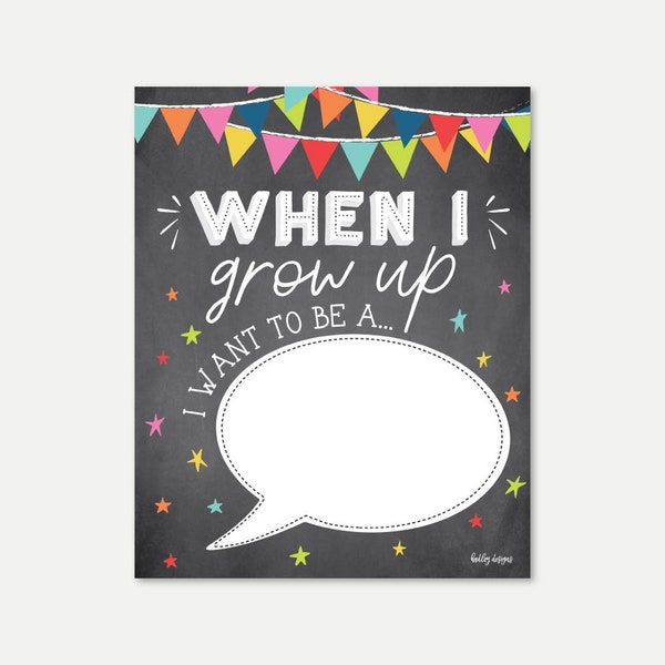 When I Grow Up Sign Template - When I Grow Up I Want To Be Printable Sign, When I Grow Up Sign, School Printable, Classroom Printables