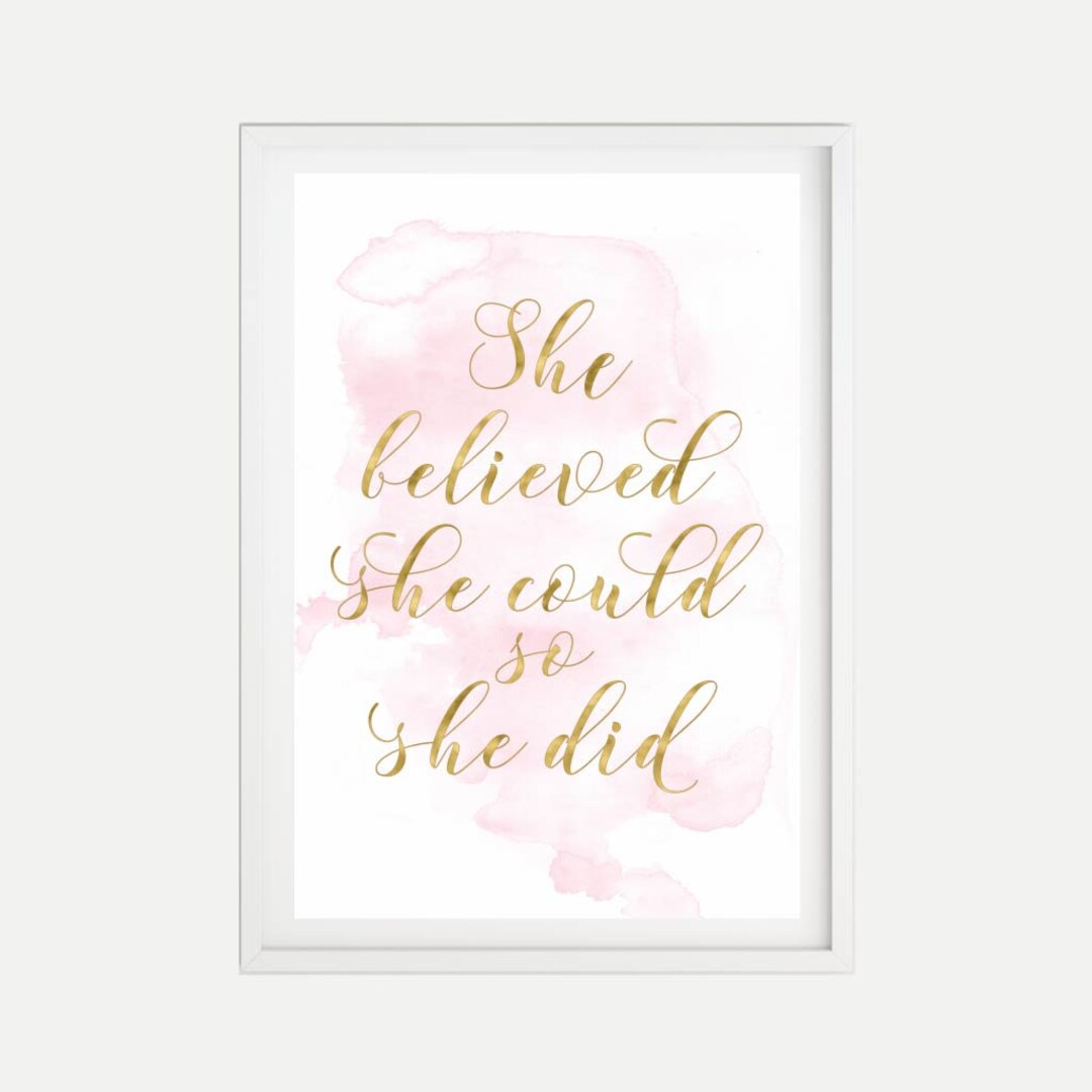 She Believed She Could Wall Art Template - She Believed She Could Printable Sign, She Believed ...