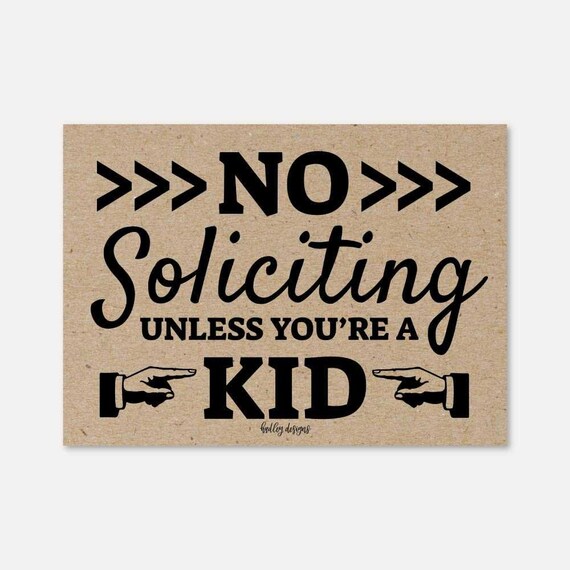 No Soliciting Sign Door Sign Funny Door Sign Digital Door Sign Home Door Sign Custom Front Door Ideas Front Door Signs Hadley Designs