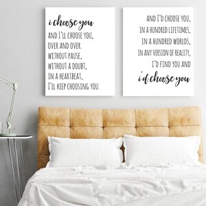 May include: Two white canvases with black text. The left canvas reads "i choose you AND I'LL CHOOSE YOU, OVER AND OVER. WITHOUT PAUSE, WITHOUT A DOUBT, IN A HEARTBEAT, I'LL KEEP CHOOSING YOU." The right canvas reads "AND I'D CHOOSE YOU, IN A HUNDRED LIFETIMES, IN A HUNDRED WORLDS, IN ANY VERSION OF REALITY, I'D FIND YOU AND i'd choose you".