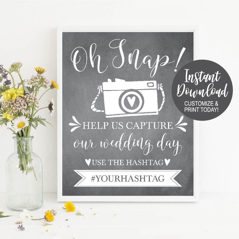 Chalkboard Oh Snap Printable Wedding Hashtag Party Sign - Etsy