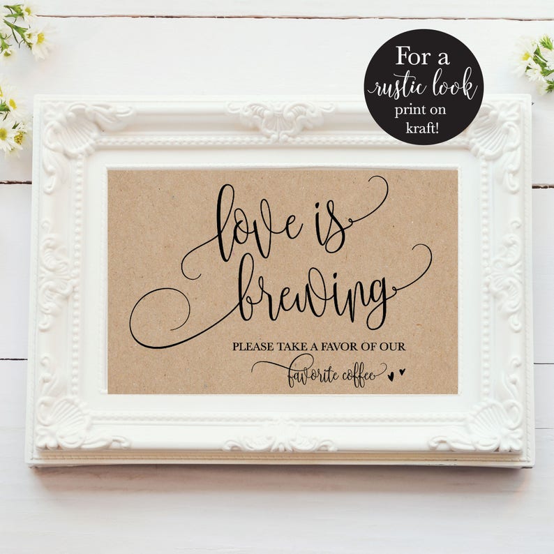 Love Is Brewing Wedding Sign, Modern Coffee Favor Reception Signage, Rustic Coffee Bar Printable Decor, DIY Drinks Sign, Instant Download image 2