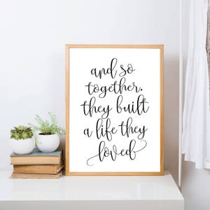 Together They Built A Life They Loved Printable Sign Set - Etsy