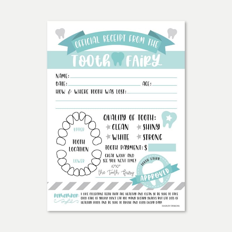 May include: A printable tooth fairy receipt form with a blue and gray color scheme. The form includes fields for the child's name, date, age, how and where the tooth was lost, the quality of the tooth, and the tooth fairy's payment. The form also includes a reminder to take good care of teeth.