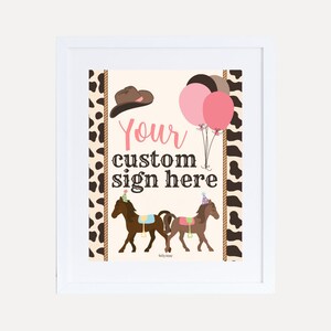 Cowgirl Kids Party Custom Sign Template - Design Your Own Sign, Customizable Sign, Create Your Own Party Sign, Hadley Designs