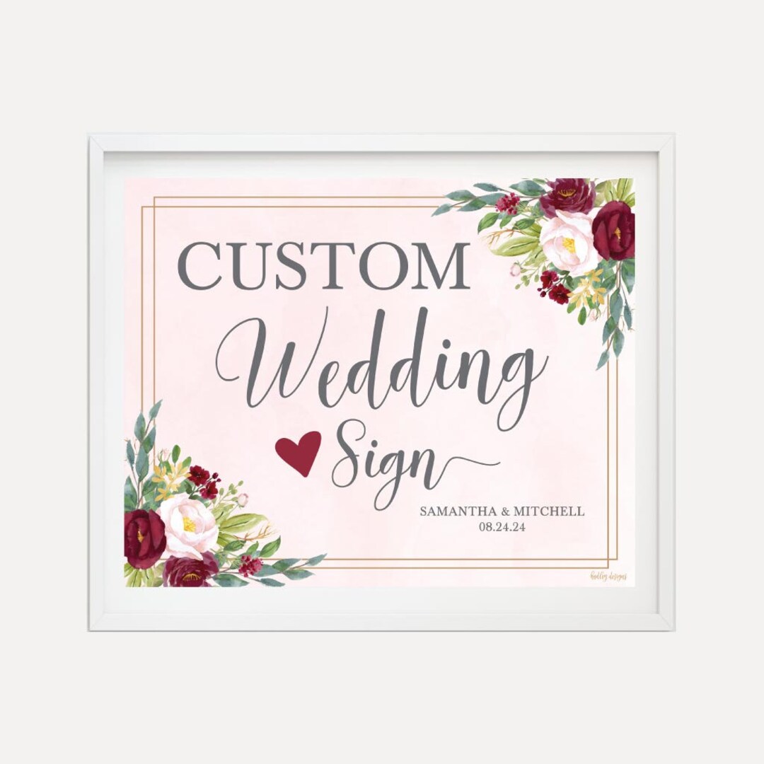 Blush Watercolor Burgundy Floral Wedding Custom Sign Template - Design ...