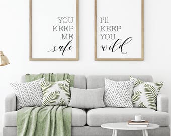 You Keep Me Safe I'll Keep You Wild Printable Sign Set, Minimalist Rustic Wall Art, Love Couple Bedroom Decor, Digital Prints Wall Poster