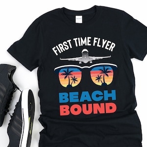 FIRST TIME FLYER Tee | Beach Bound T-Shirt | Vacation Shirt | Matching Family Tees