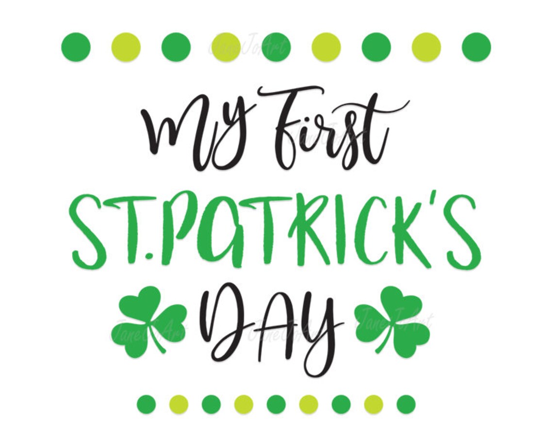 My First St Patrick Day Svg My 1st Saint Patrick's - Etsy