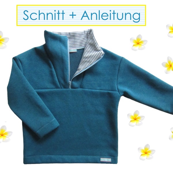 Schnitt und Anleitung Troyer Zip-Pullover Gr. 80-140