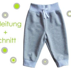 Schnitt + Anleitung Jogginghose Babys /Kleinkinder Gr.56-104