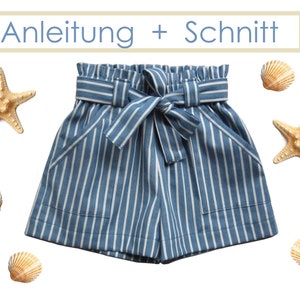 Schnitt + Anleitung Paperbag-Shorts Gr. 74-140