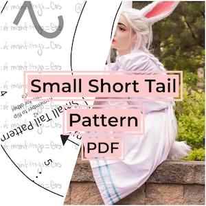 May include: A white costume with a small, fluffy tail and bunny ears. The text "Small Short Tail Pattern PDF" is displayed in a pink box. The costume is designed for cosplay or costume parties.