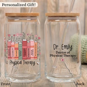 Personalized Physical Therapy Gifts, Physical Therapist Glass Tumbler, Physical Therapy Assistant Coffee Cup, PTA PT DPT Graduation Gift