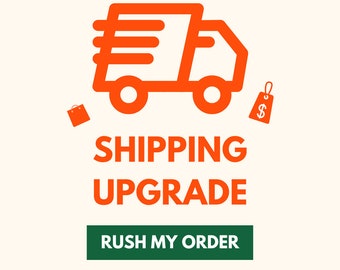 Upgraded shipping + Rush Order Fees