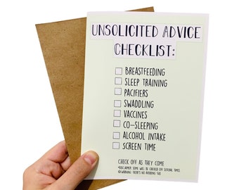 Unsolicited Advice New Baby Card | Funny Baby Shower Gift | Welcome Baby, Congratulations | For New Mother / Father | Humor - New Parents